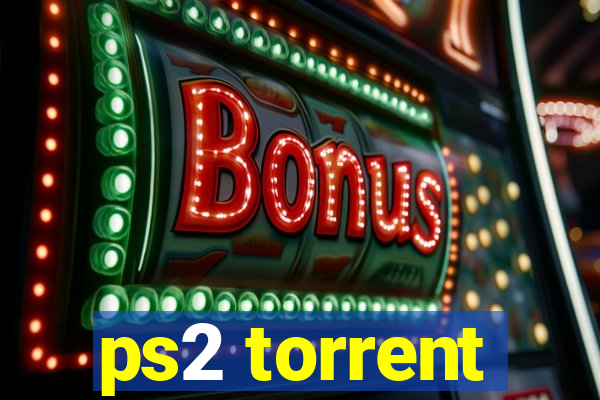 ps2 torrent